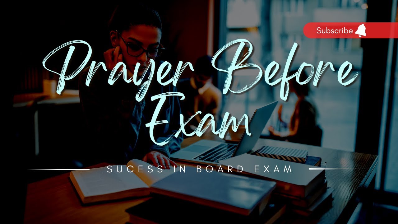 Prayer For Success In Taking Board Exam