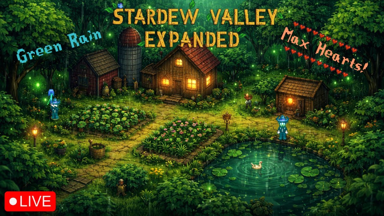 GREEN RAIN & MAX HEARTS!! - Stardew Valley Expanded - Summer - Year 4