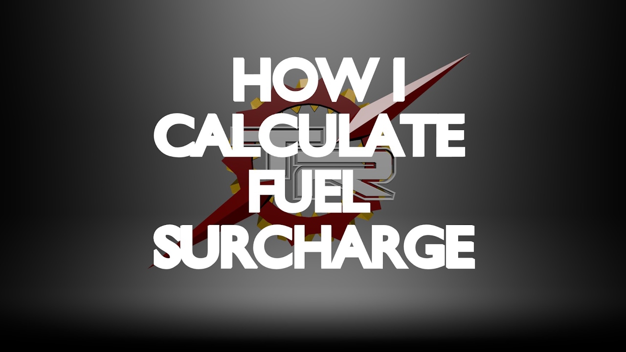 FUEL SURCHARGE