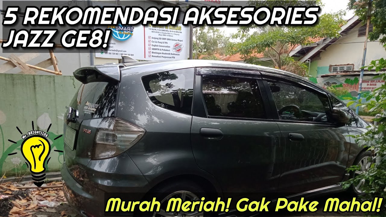 5 Rekomendasi Aksesoris Honda Jazz GE8 #JazzUpYourLife