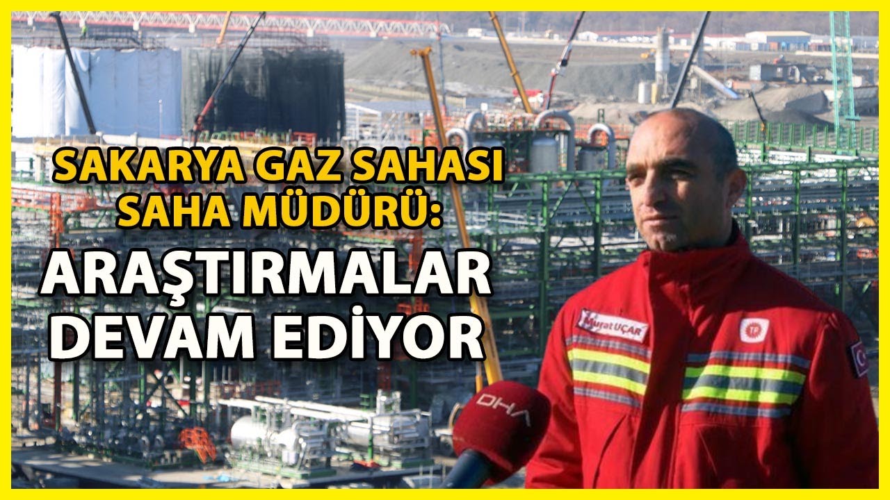 Sakarya Gaz Sahası Saha Müdürü Uçar: Hedefimiz Yine Güzel Müjdeler