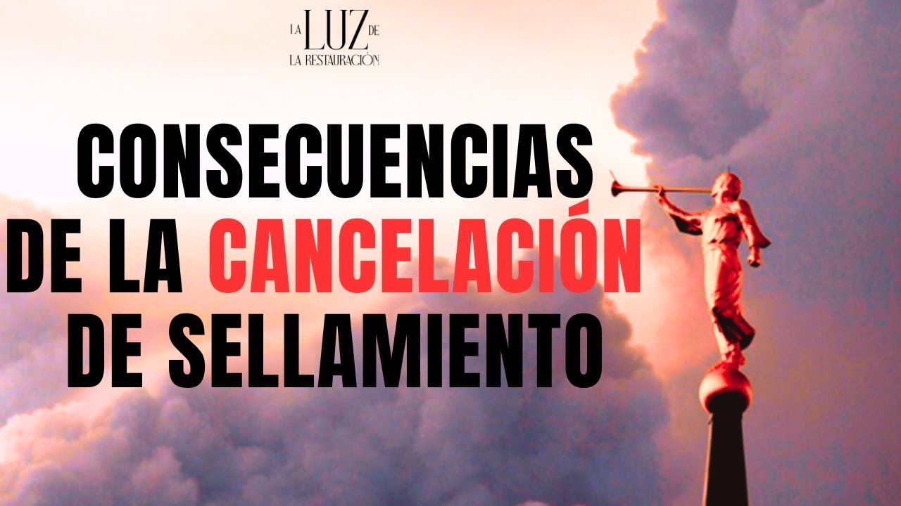 Las Consecuencias de la Cancelación del Sellamiento