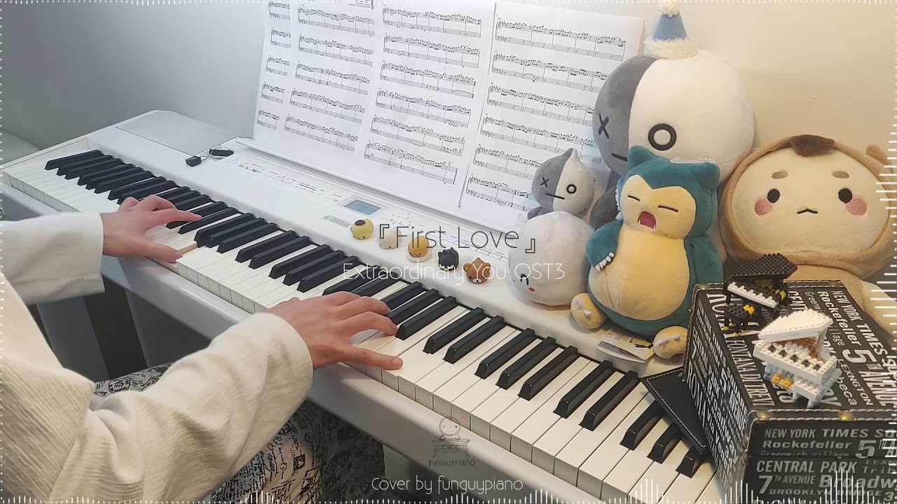 Extraordinary You OST3「First Love (by Sondia)」Piano Cover