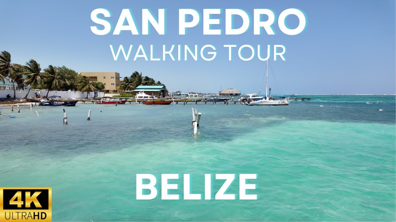 San Pedro, Belize Walking Tour 4K. Lets Walk The Island 2024 🇧🇿