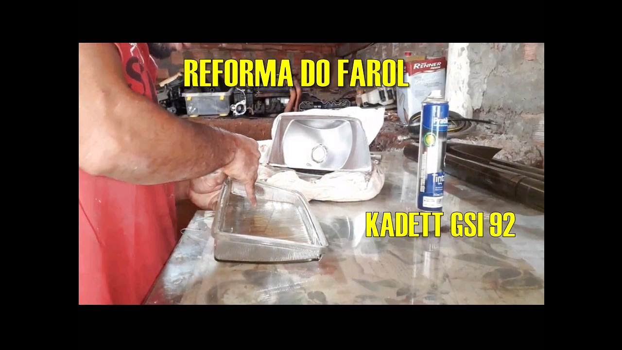 REFORMA DE FAROL COMPLETA, Custando MUITO POUCO! KADETT GSI 92. Faça Você Mesmo! Do lixo ao luxo