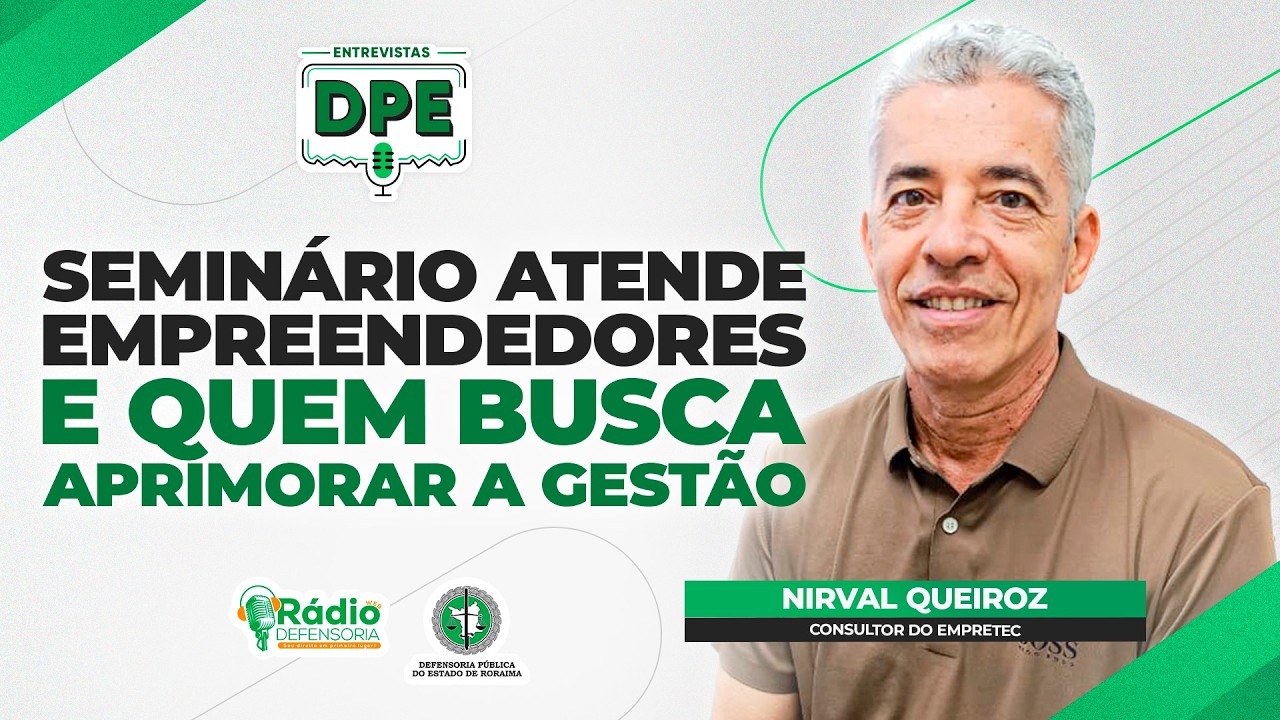 Nova turma do Empretec recebe inscrições em Boa Vista - Entrevistas DPE