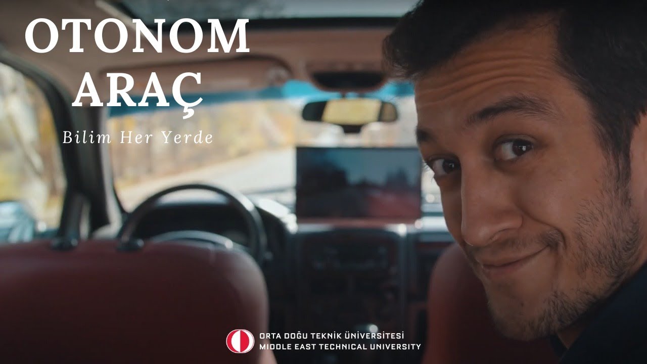 Bilim Her Yerde | Otonom Araç
