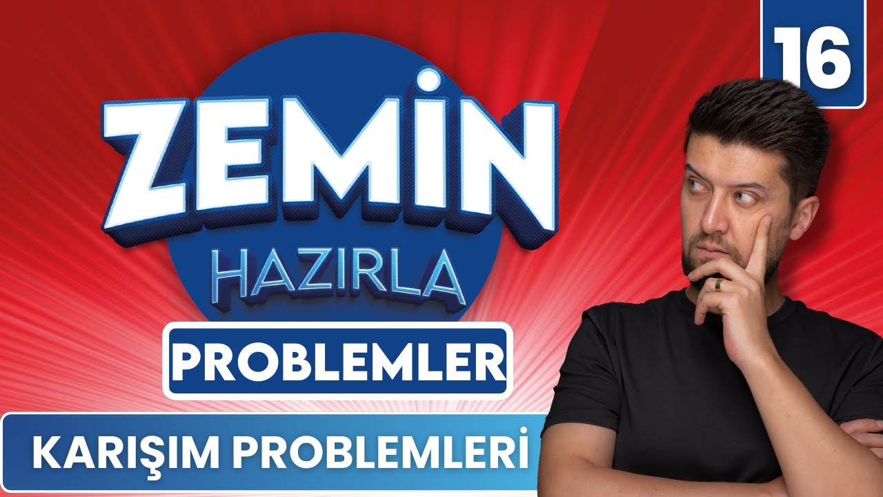 Karışım Problemleri - Zemin Hazırla - 16. Gün