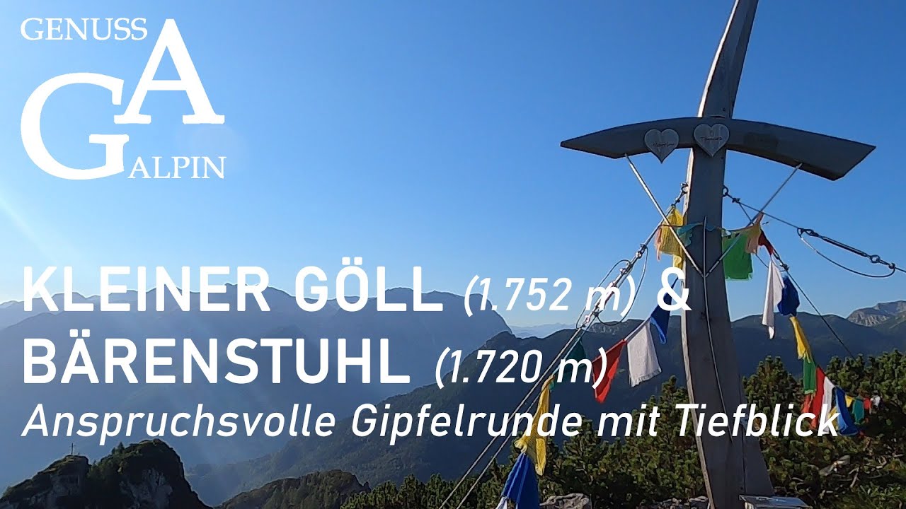 Kleiner Göll (1.752 m) und Bärenstuhl (1.720 m) - Anspruchsvolle Gipfelrunde mit Tiefblick