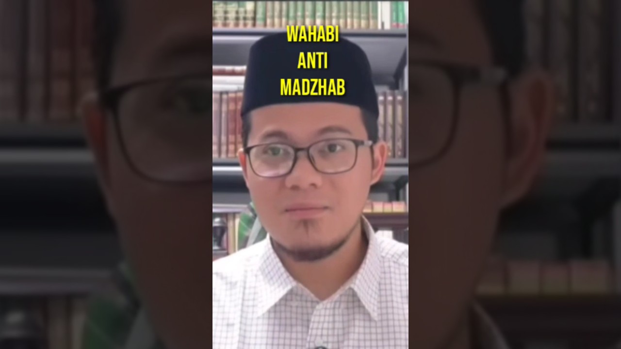 Wahabi Anti Madzhab 