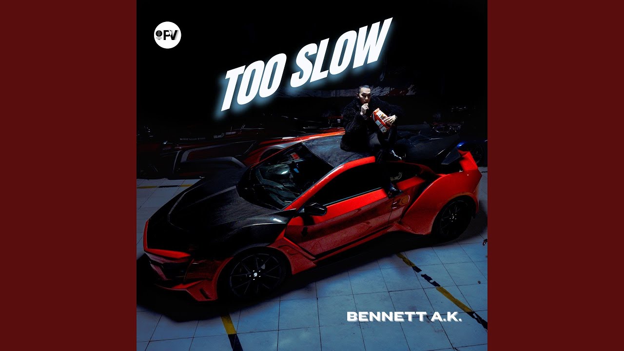 TOO SLOW