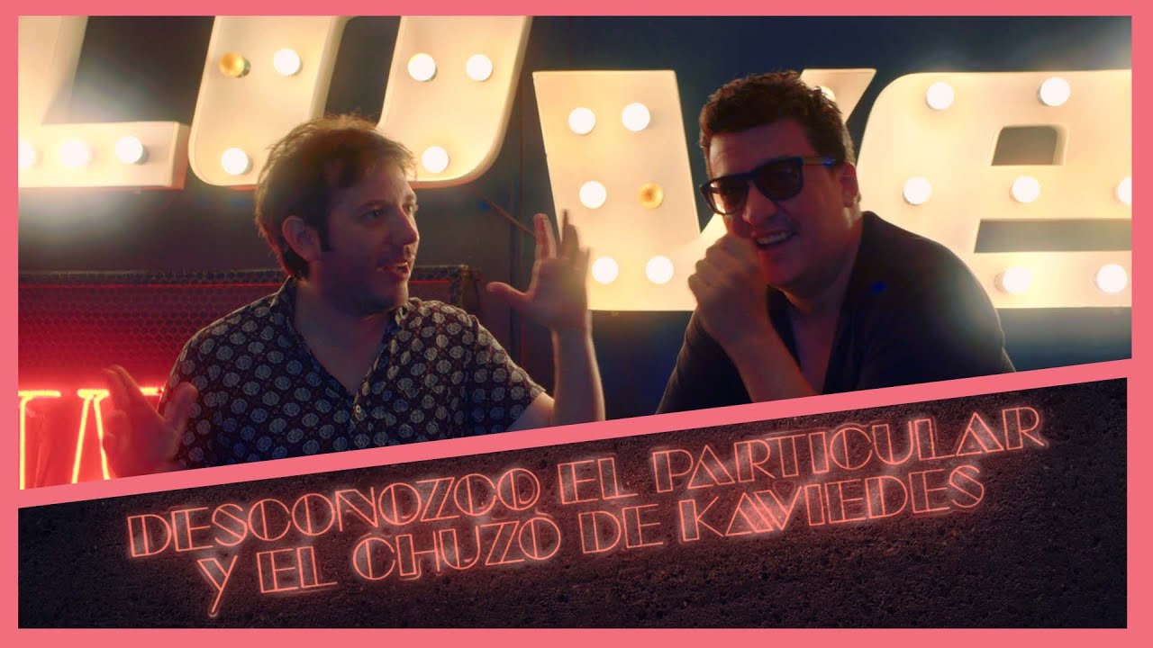 Está mal pero está bien Episodio #5 - Desconozco el Particular y el chuzo de Kaviedes