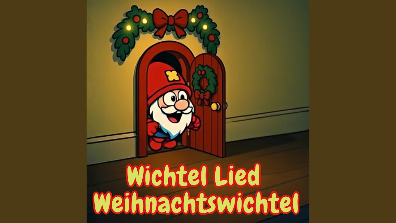 Wichtel Lied (Frecher Weihnachtswichtel)