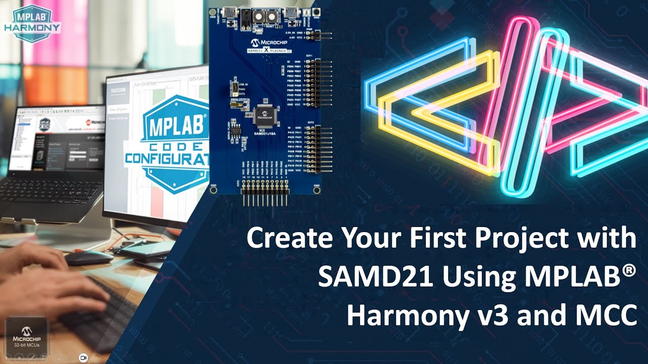 Создайте свой первый проект с SAMD21, используя MPLAB&reg; Harmony v3 и MCC