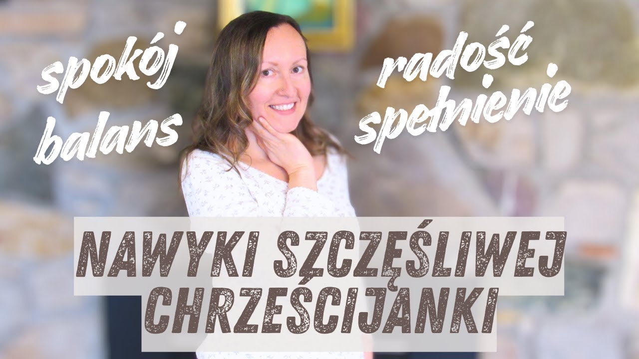 Dobre decyzje, spokojne życie, balans, wzrost i spełnienie czyli o życiu z Bogiem na codzień.