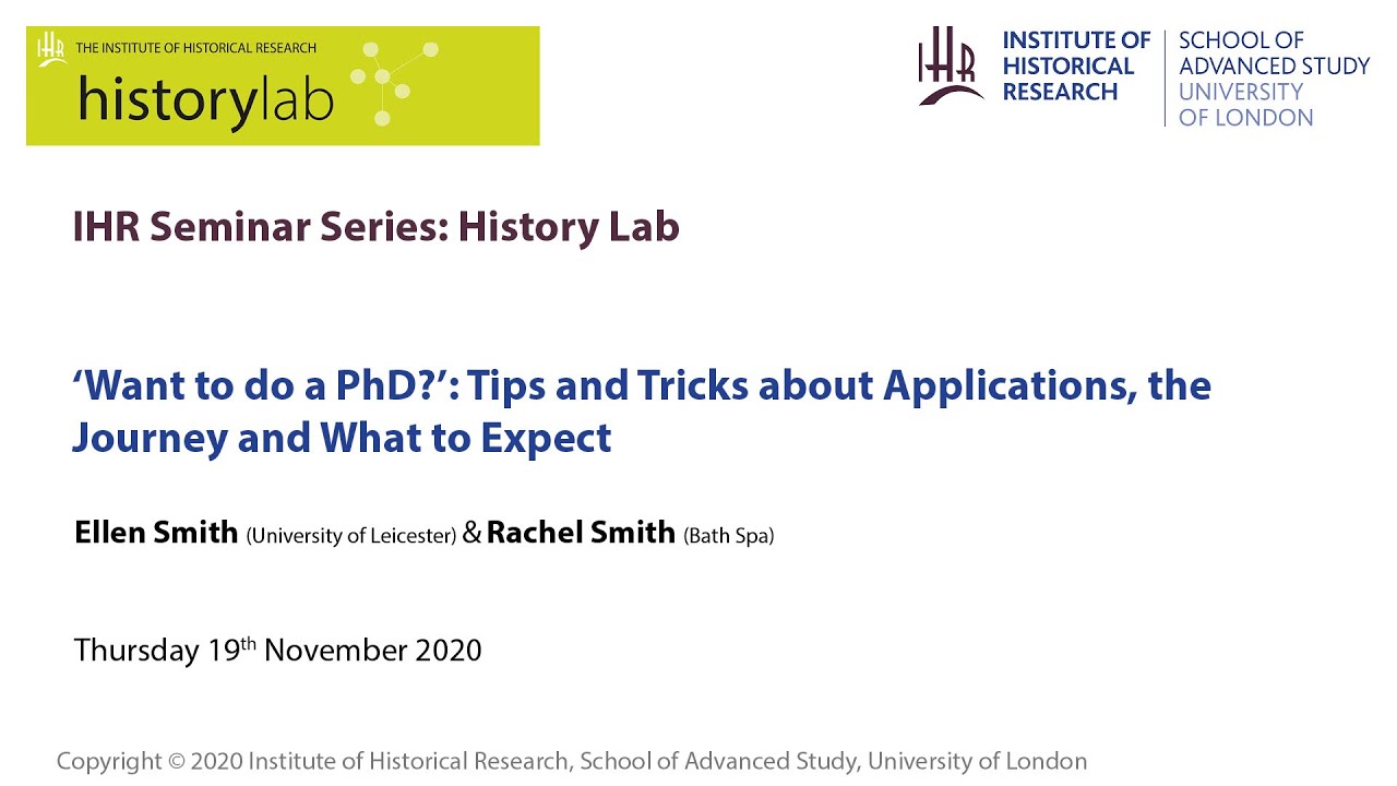 IHR History Lab Seminar: Want to do a PhD?: Tips & Tricks