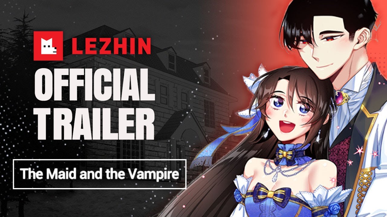 The Maid and the Vampire | Romance Webtoon Trailer - Lezhin Comics