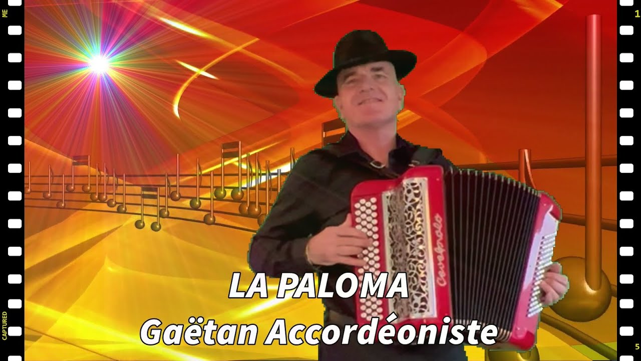LA PALOMA Boléro Tango Habanera accordéon musette youtube paso doble accordeon rumba danse de salon