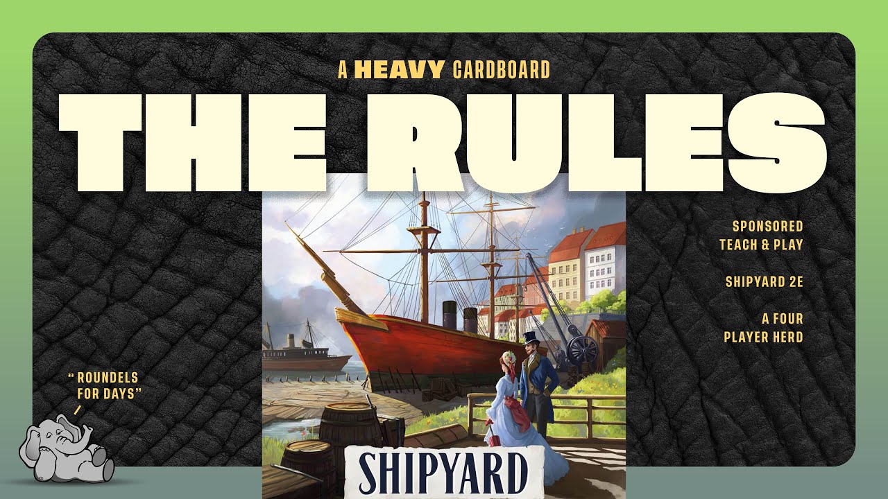 Shipyard 2nd Edition -  4p - The Rules