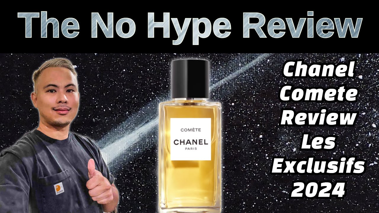 NEW CHANEL COMETE REVIEW LES EXCLUSIFS 2024 | THE HONEST NO HYPE FRAGRANCE REVIEW