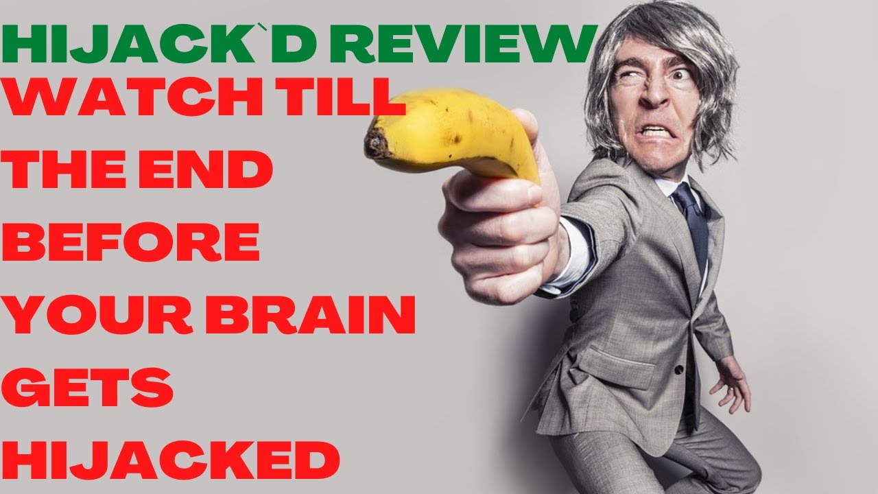 HIJACK'D REVIEW| HIJACK'D Reviews| (Warning): Watch Till The End Before Getting Your Brain Hijacked.