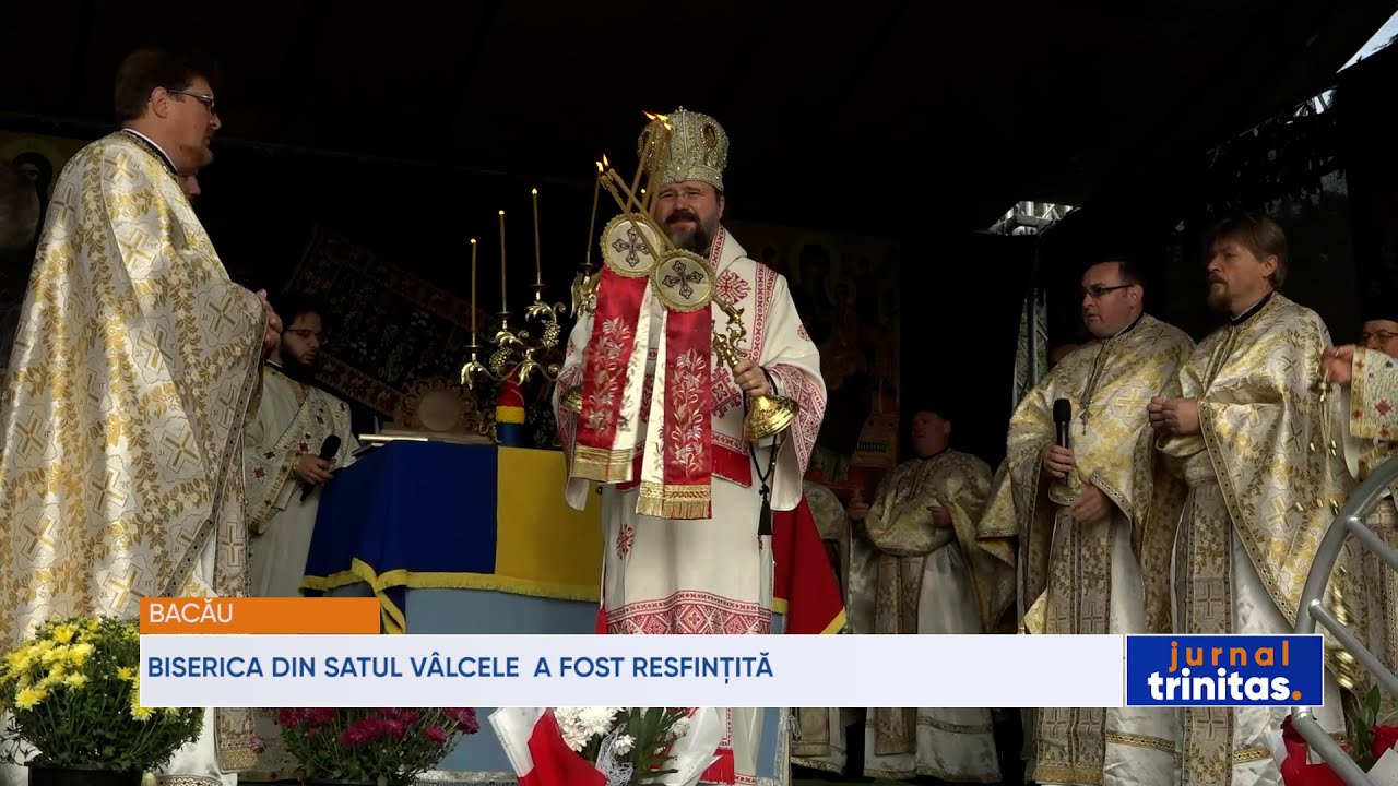 Biserica din satul Vâlcele a fost resfințită