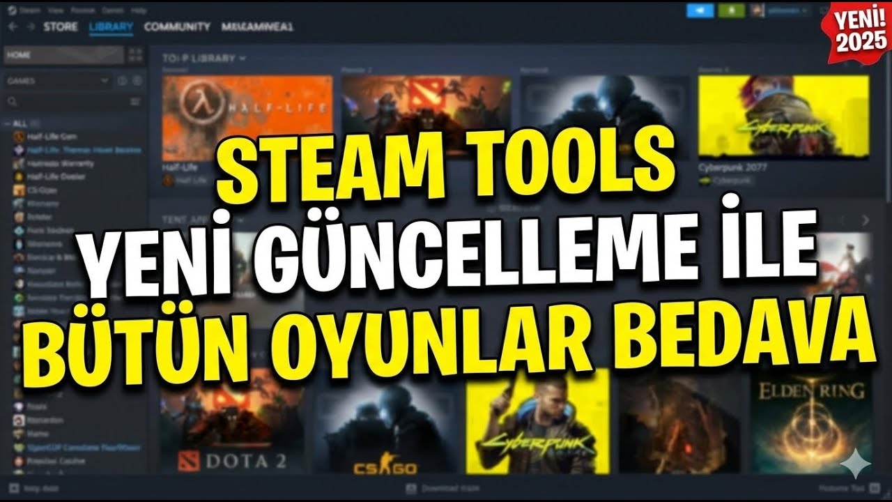 Steam Tools Güncellendi (Steamdeki Oyunlar Artık Bedava) 2025