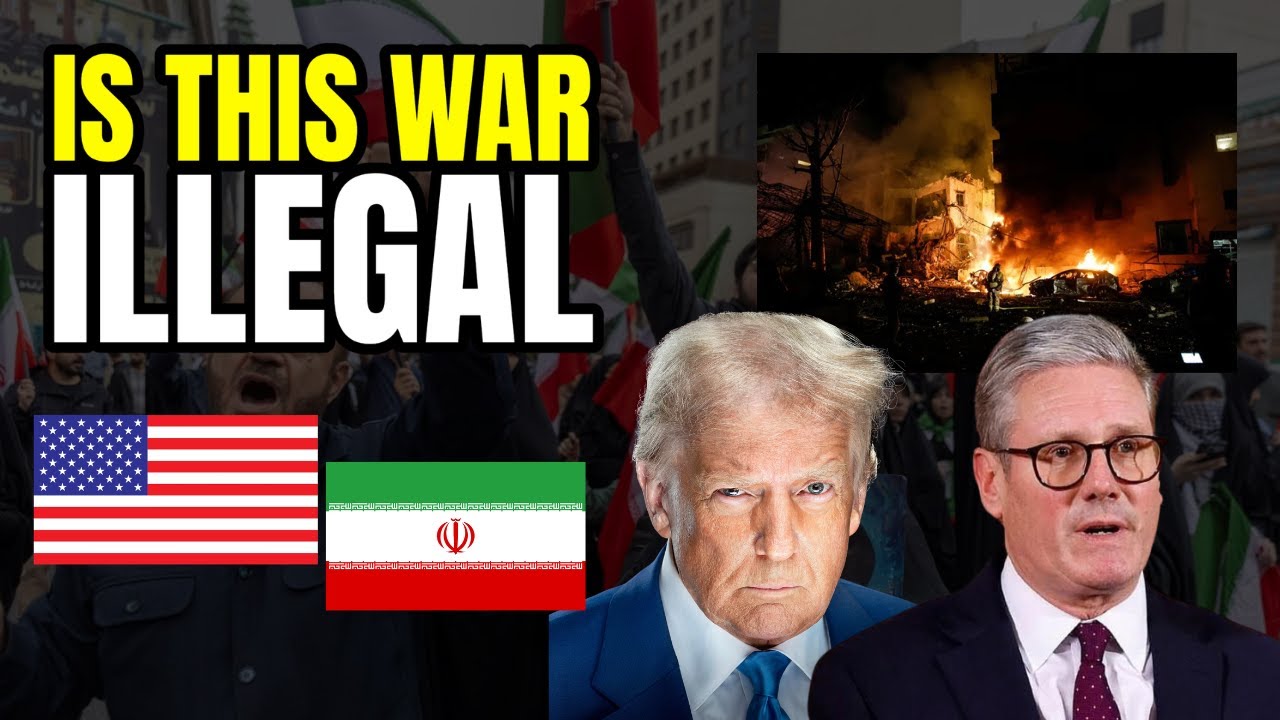 Is The War on Iran Illegal ? Trump vs Starmer
