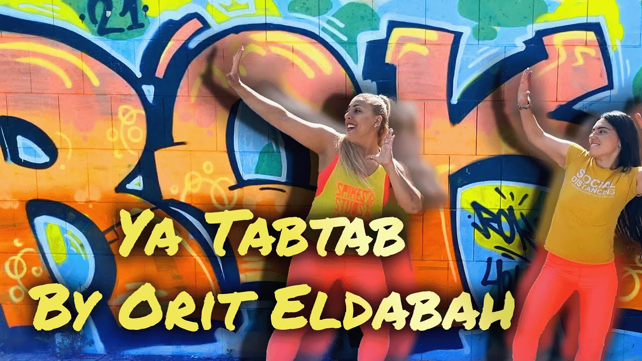 Ya Tabtab By Orit Eldabah Zumba