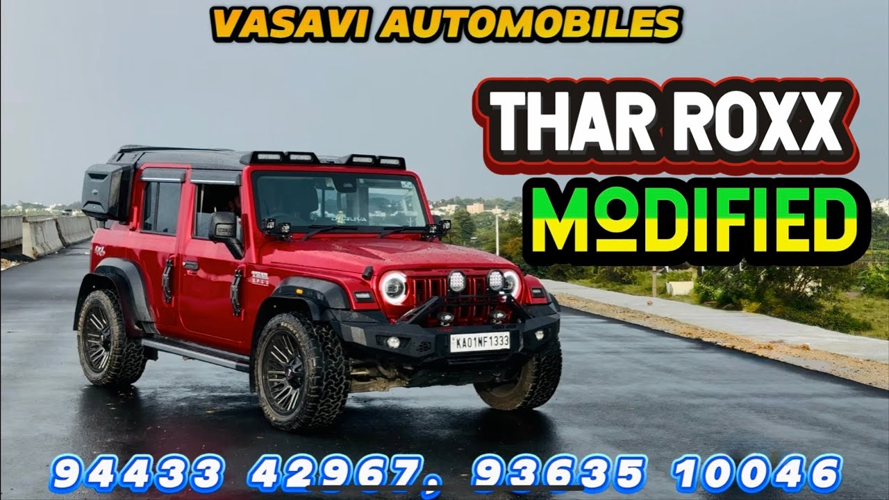 THAR ROXX FULL MODIFICATION | VASAVI AUTOMOBILES HOSUR #tharroxx #mahindrathar #tharroxxmodified