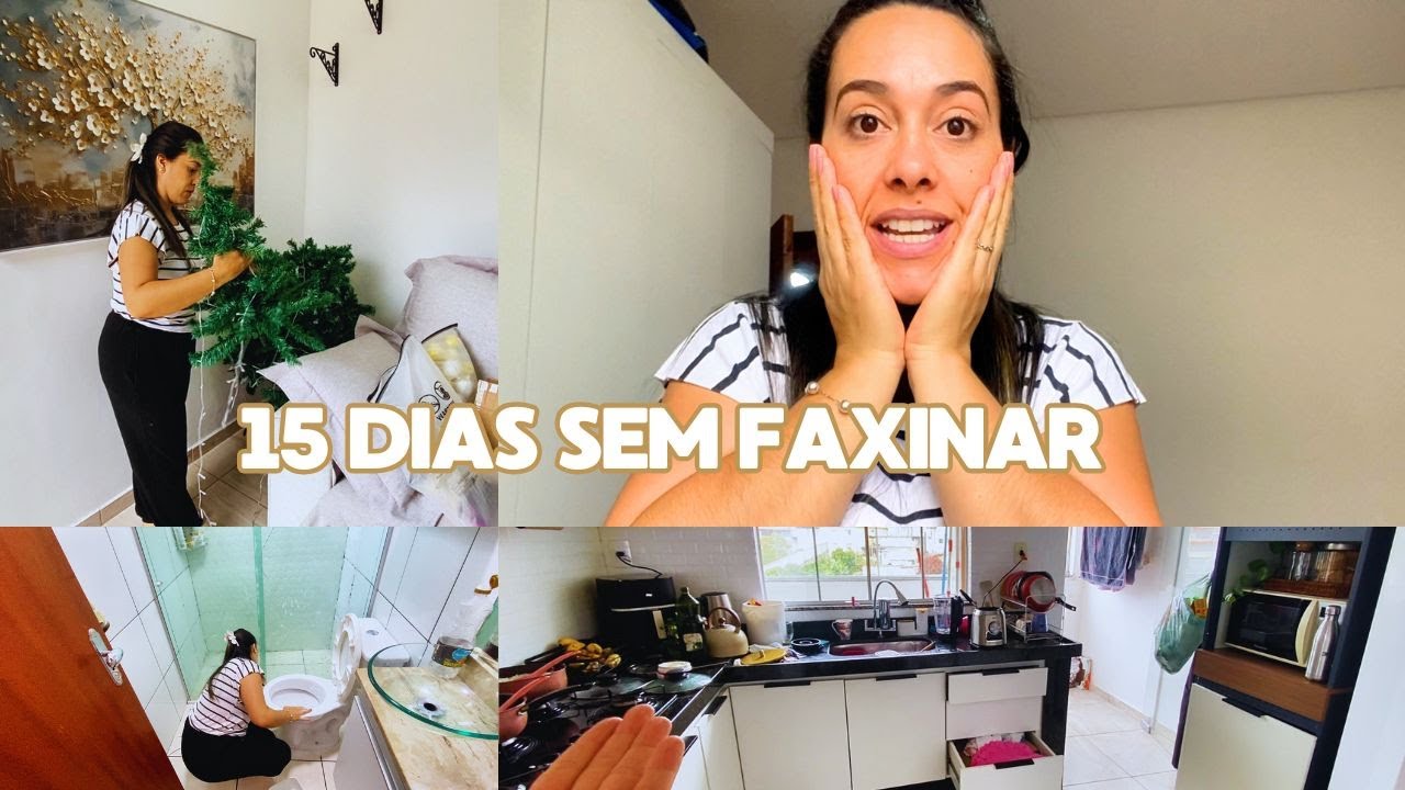 VIDA REAL : FIQUEI 15 SEM FAXINAR I ROTINA DE DONA DE CASA