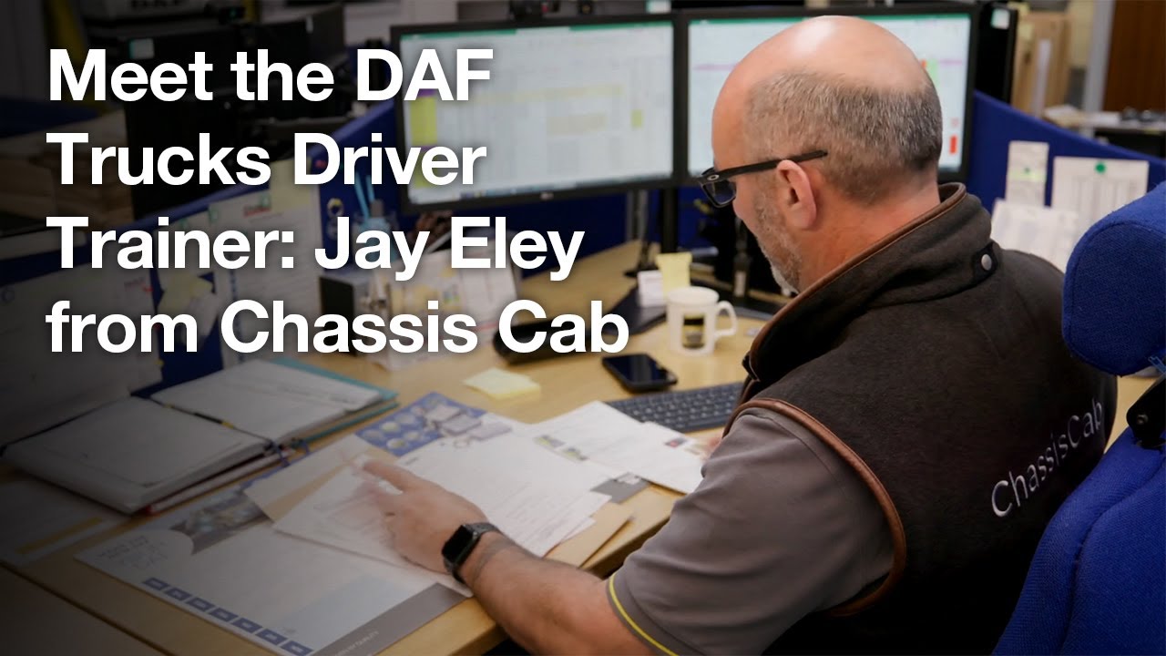 Meet the DAF Trucks Driver Trainer: Jay Eley from Chassis Cab