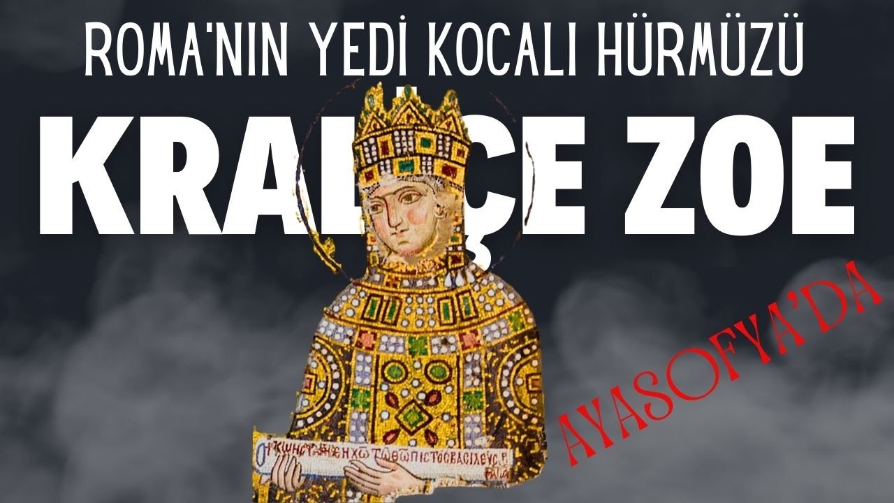 ROMA'NIN YEDİ KOCALI HÜRMÜZÜ KRALİÇE ZOE AYASOFYA'DA / Talha Uğurluel