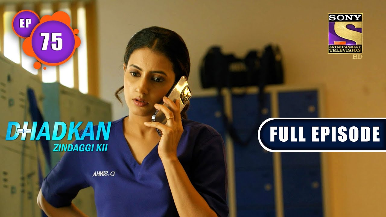 A Perfect Ending | Dhadkan Zindaggi Kii - Ep 75 | Full Episode | 4 March 2022