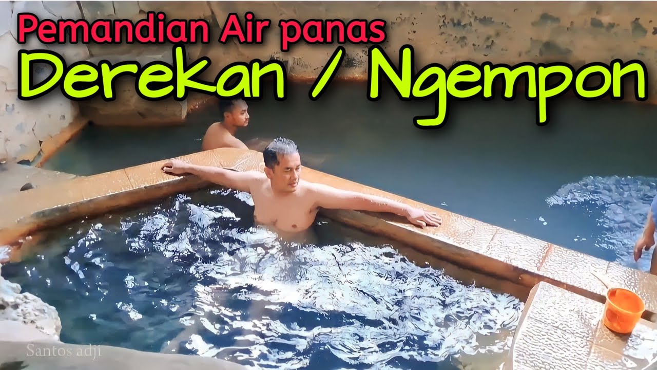 Yang Pernah Viral !! || Pemandian air panas Ngempon / Derekan