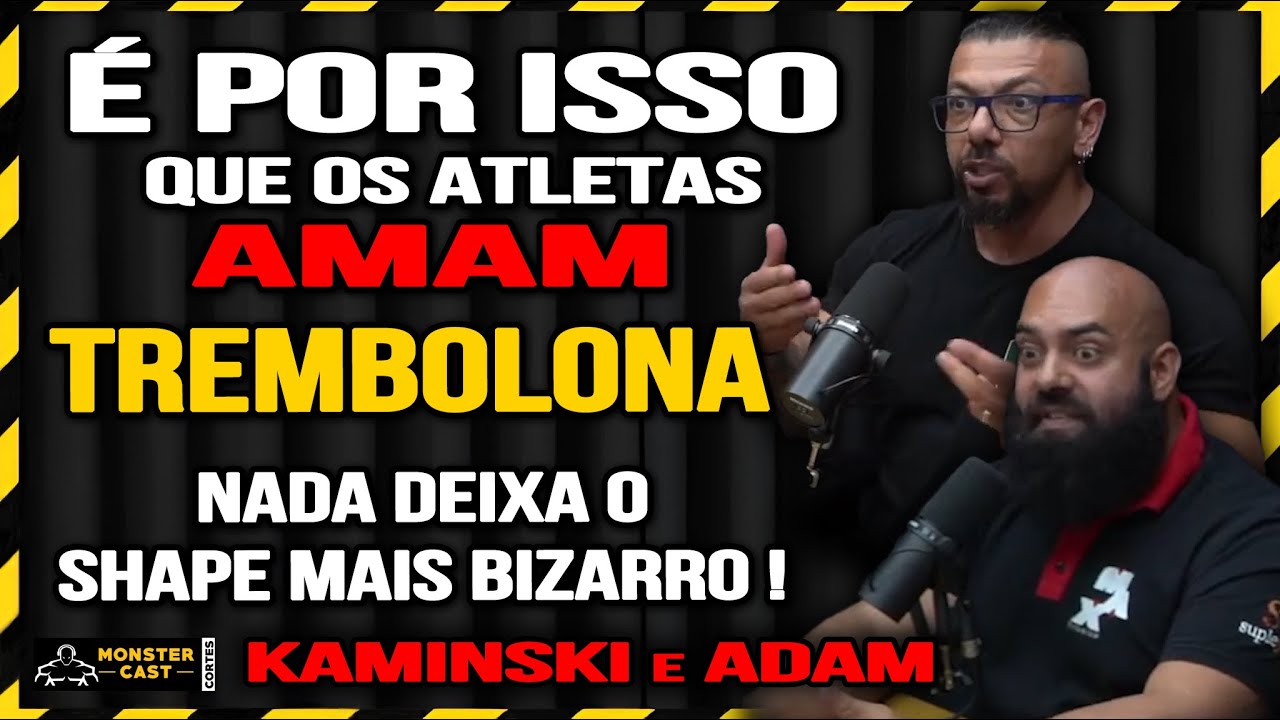 PORQUE OS BODYBUILDERS ADORAM TREMBOLONA E SEUS EFEITOS ESTÉTICOS ! | KAMINSKI & ADAM ABBAS