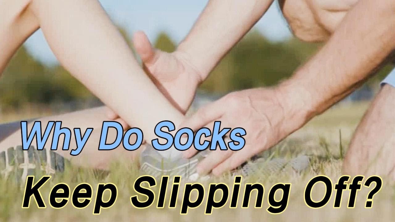 Why Do Socks Keep Slipping Off? Here’s the Fix!