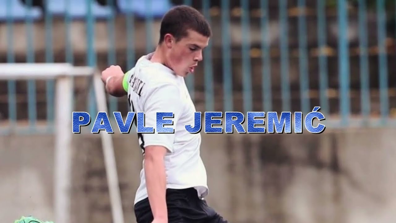 PAVLE JEREMIC  centre back, defensive midfielder  HIGHLIGHTS