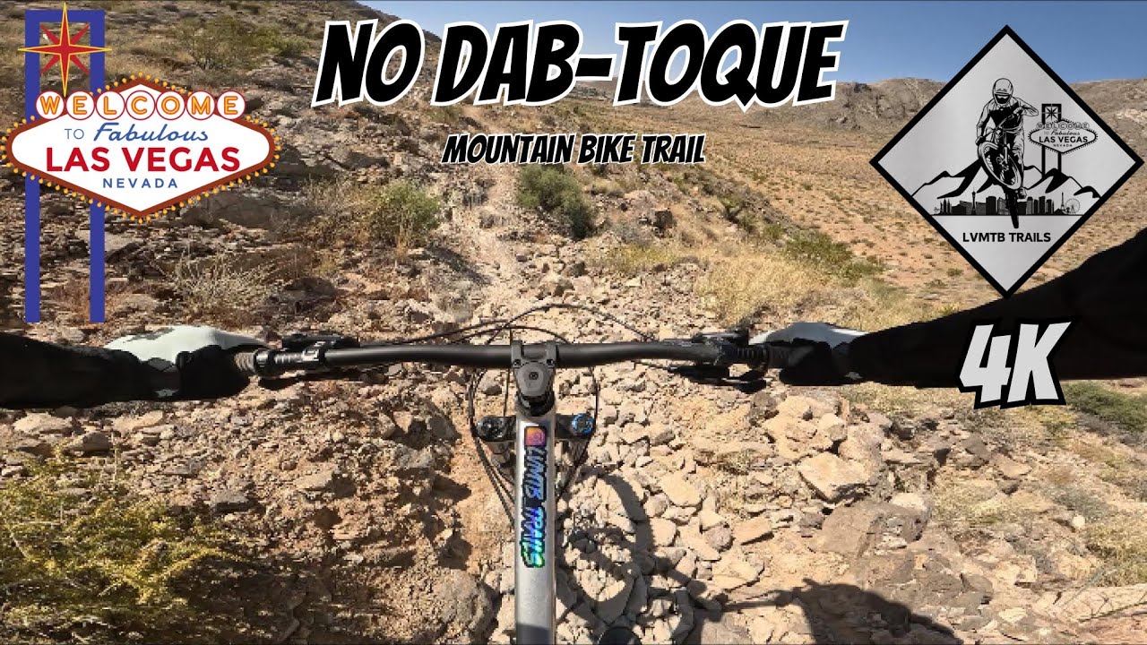 &ldquo;No Dab&rdquo; Las Vegas, NV Mountain Bike Trails