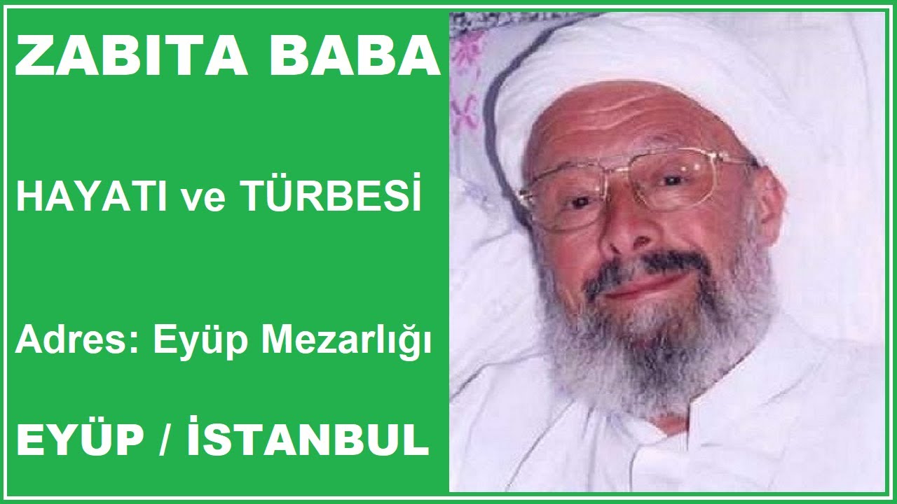 ZABITA BABA ( İstanbul Evliyaları - İstanbul Türbeleri )