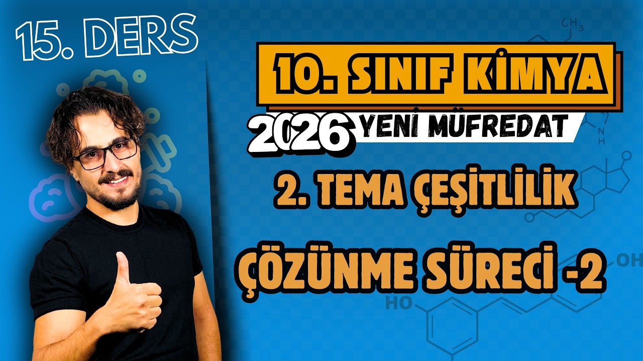 🧪 10.Sınıf Kimya | 15. Ders | Çözünme Süreci-2| 2025- 2026 Maarif Model