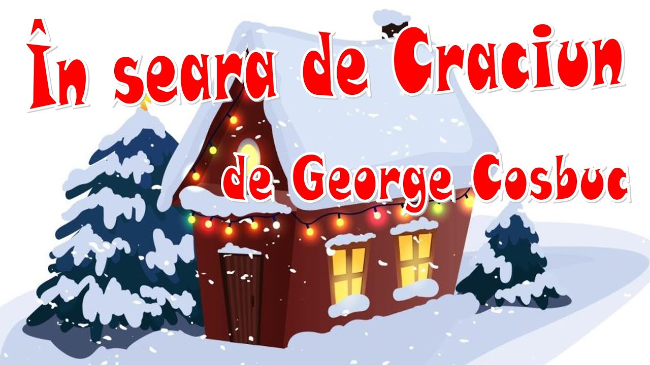 Poezia ”În seara de Crăciun” de George Coșbuc | Poezii de Crăciun pentru copii