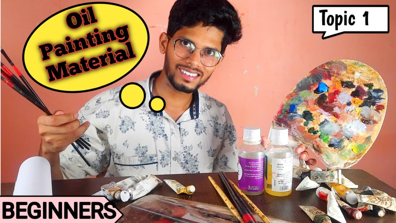 OIL PAINING Material for BEGINNERS | TOPIC 1 | OIL PAINTING TUTORIAL SERIES |  Hindi |