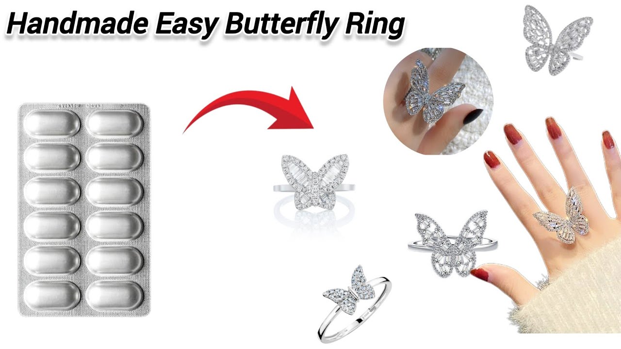 DIY Cute Ring | How to Make Ring From Medicine wrapper | Elegant Butterfly Ring 