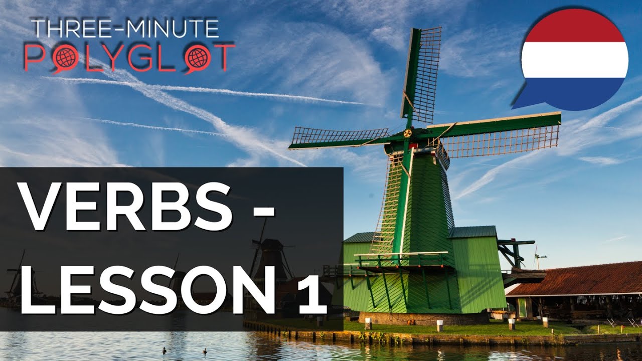 Learn Dutch: Verbs with Conjugation and Examples | Lesson 1