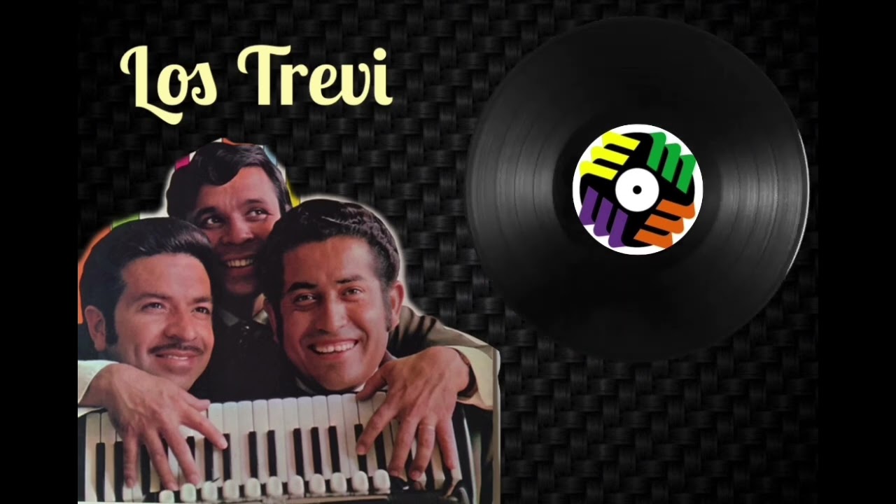 Los Trevi - Éxitos Inolvidables