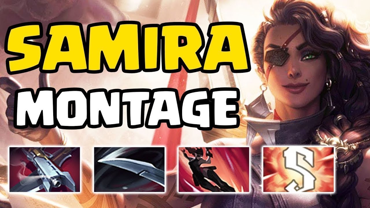 Samira Montage #1 2020 - Pentakill Samira Plays New Champion