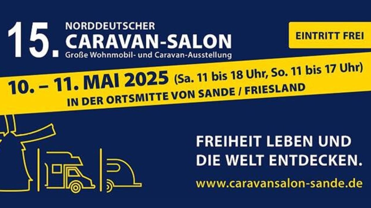 15. Norddeutscher Caravan Salon Sande 2025 - kommt vorbei