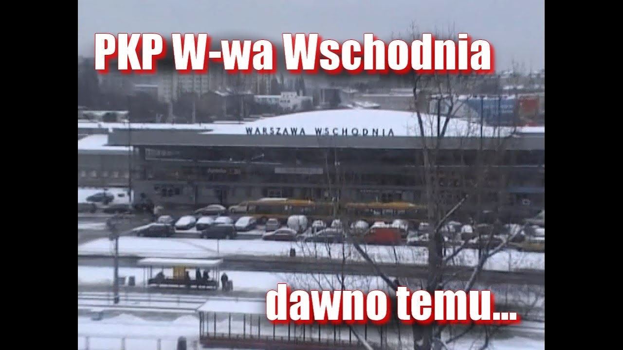 PKP Warszawa Wschodnia Przed Remontem - Widok z Bloku przy Kijowskiej