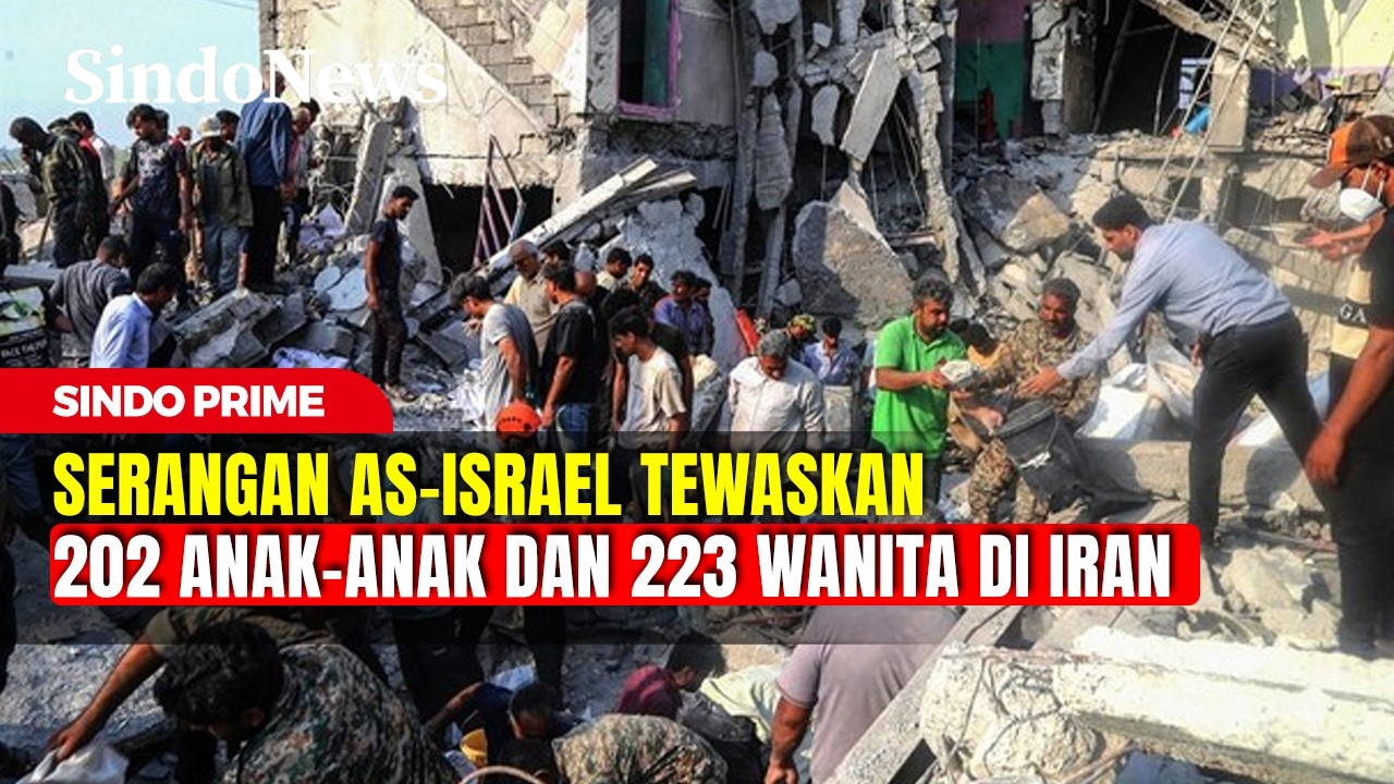 Serangan AS-Israel Tewaskan 223 Perempuan dan 202 Anak-anak  | Sindo Prime | 17/03